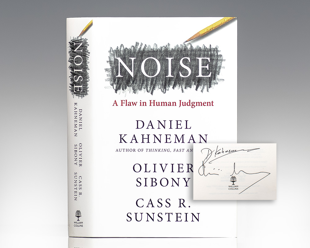 Noise: A Flaw in Human Judgment.