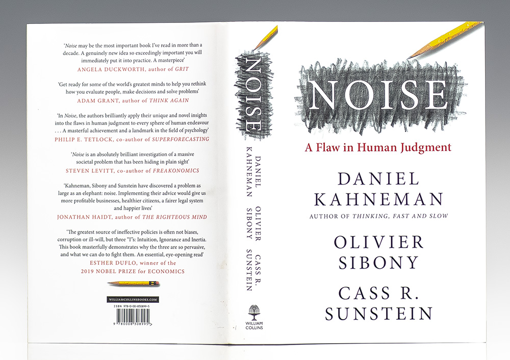 Noise: A Flaw in Human Judgment.