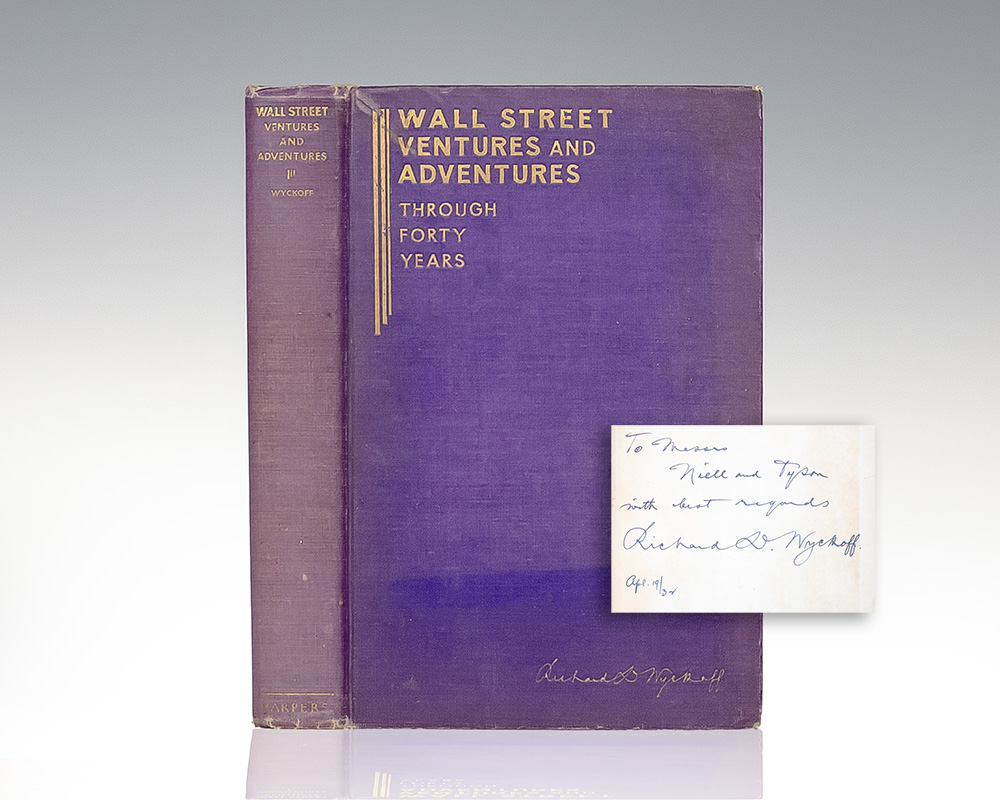 Wall Street Ventures and Adventures: Through Forty Years.