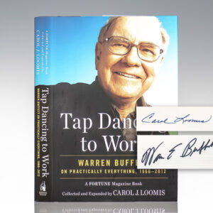 Tap Dancing to Work: Warren Buffett on Practically Everything.