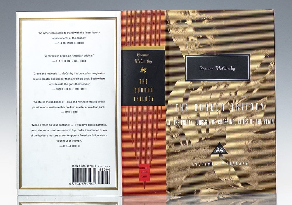 The Border Trilogy: All the Pretty Horses; The Crossing; Cities of the Plain.