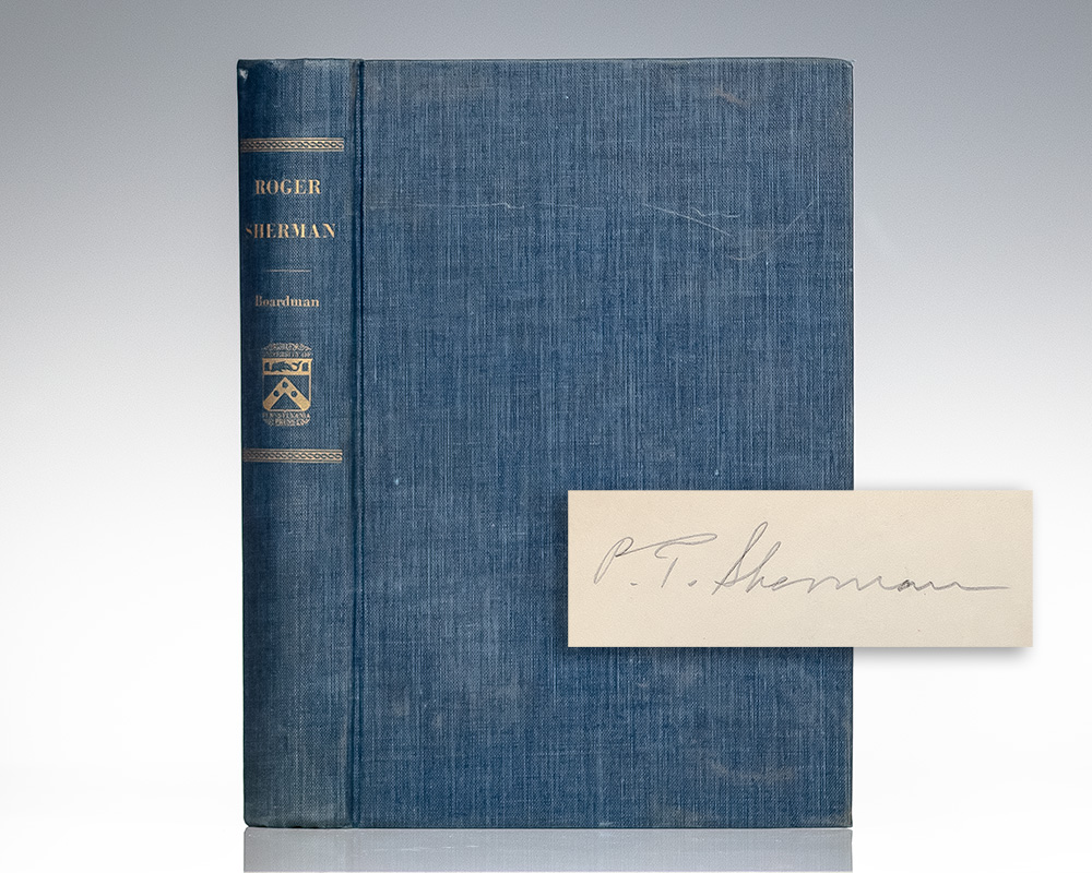 Roger Sherman: Signer and Statesman.