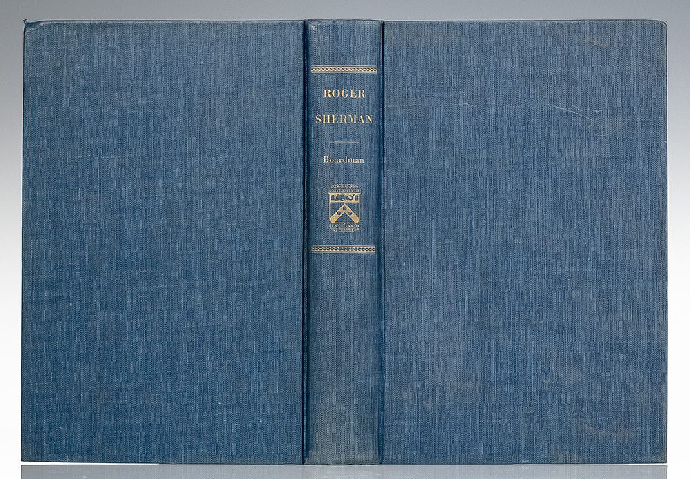 Roger Sherman: Signer and Statesman.