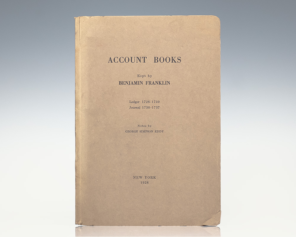 Account Books Kept by Benjamin Franklin.