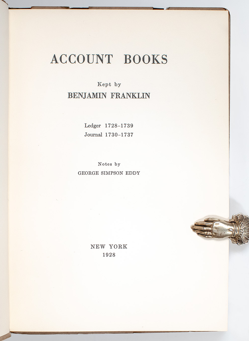 Account Books Kept by Benjamin Franklin.