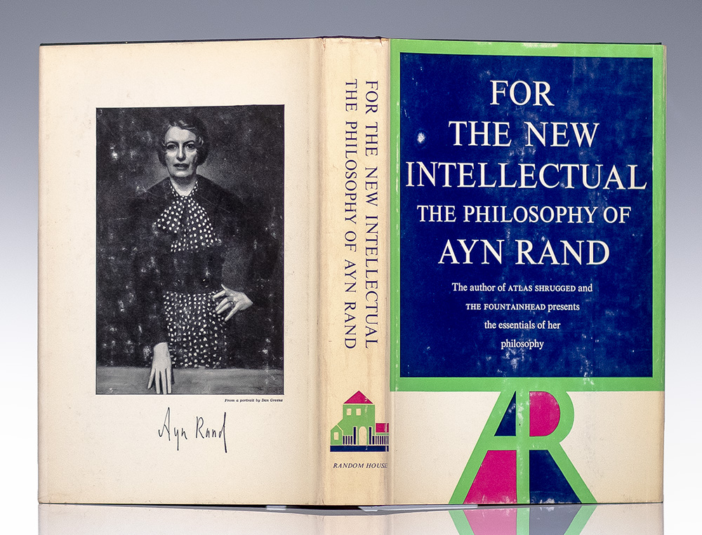 For the New Intellectual: The Philosophy of Ayn Rand.