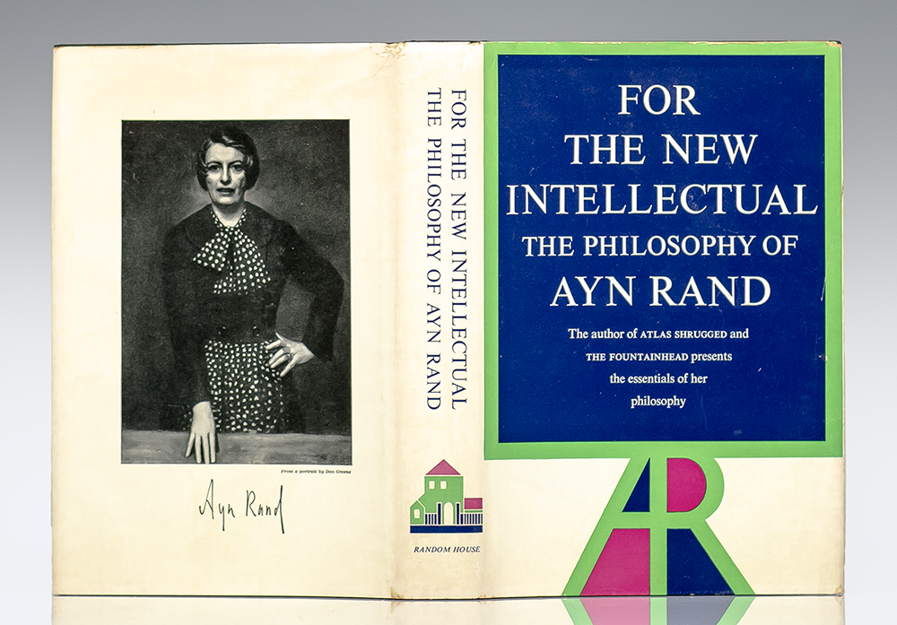 For the New Intellectual: The Philosophy of Ayn Rand.