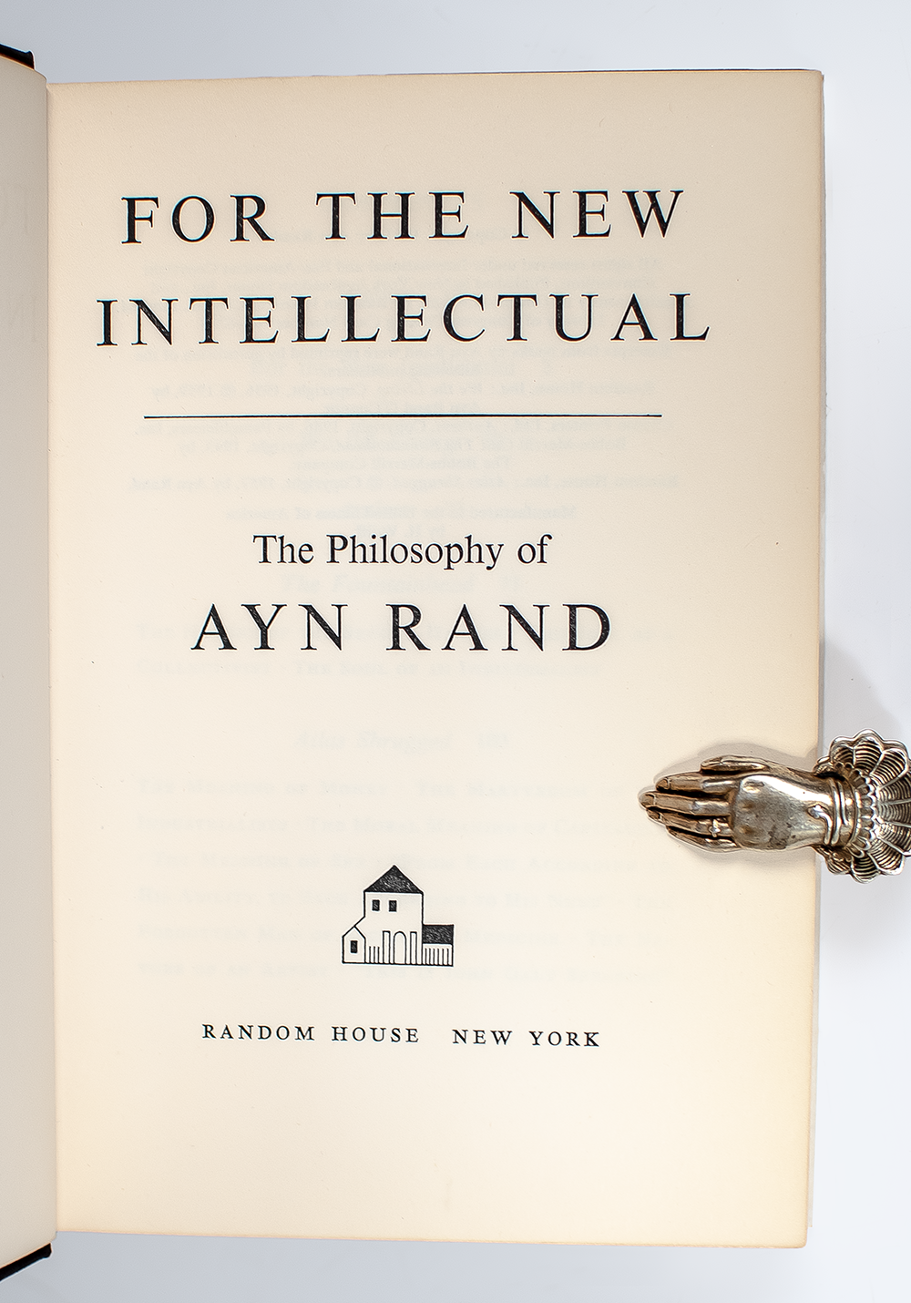 For the New Intellectual: The Philosophy of Ayn Rand.