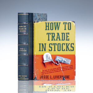 How to Trade in Stocks: The Livermore Formula for Combining Time Element and Price.