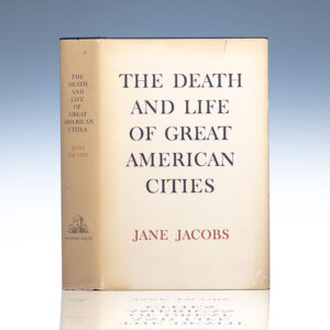 The Death And Life of Great American Cities.