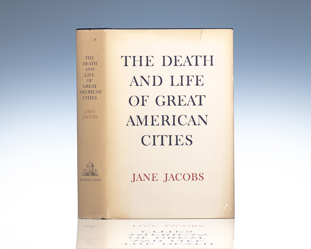 The Death And Life of Great American Cities.
