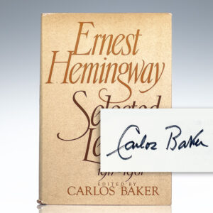 Ernest Hemingway: Selected Letters 1917-1961.