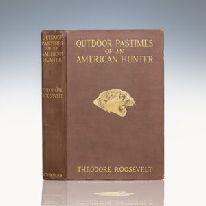 Outdoor Pastimes of an American Hunter.