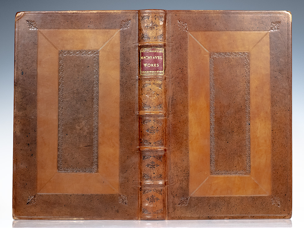 The Works of the Famous Nicholas Machiavel, Citizen and Secretary of Florence. Written originally in Italian, and from thence newly and faithfully translated into English.