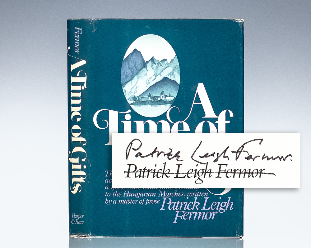 A Time of Gifts: On Foot to Constantinople: from the Hook of Holland to the Middle Danube.