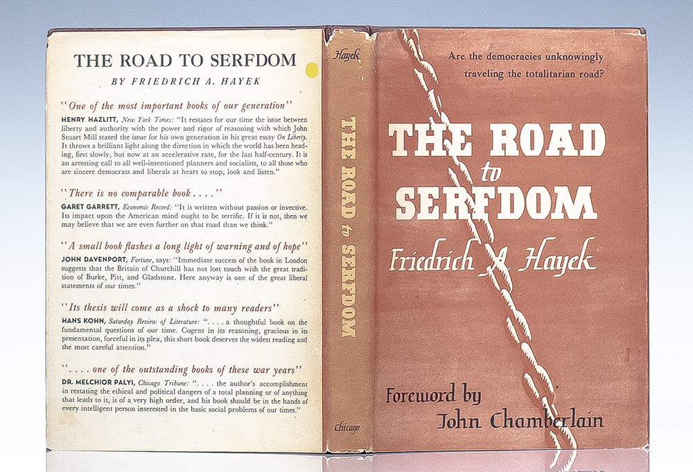 The Road to Serfdom.