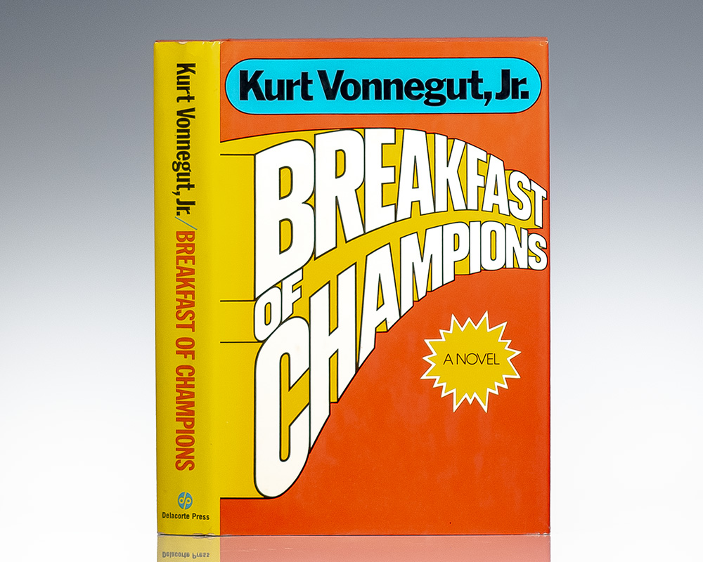 Breakfast of Champions or Goodbye, Blue Monday.