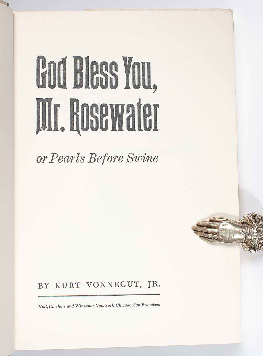 God Bless You, Mr. Rosewater or Pearls Before Swine.