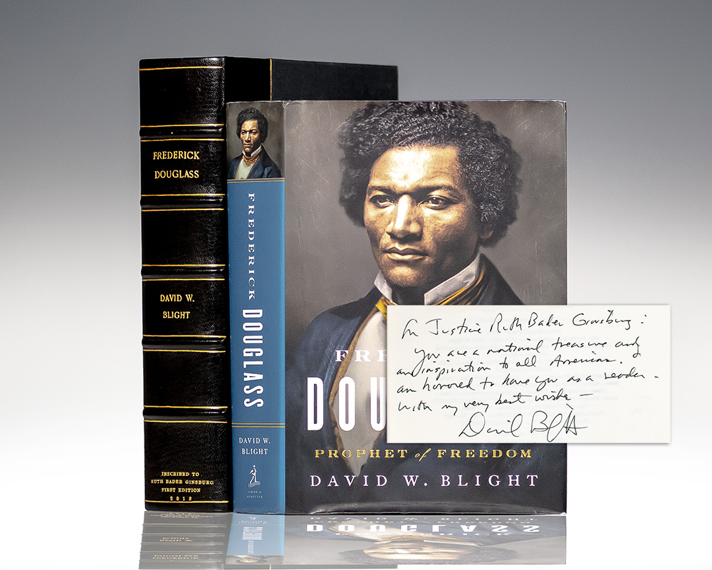 FROM THE LIBRARY OF JUSTICE RUTH BADER GINSBURG: Frederick Douglass: Prophet of Freedom; inscribed by David W. Blight to Ruth Bader Ginsburg