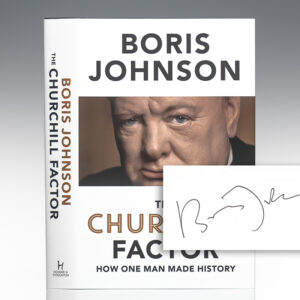 The Churchill Factor: How One Man Made History.