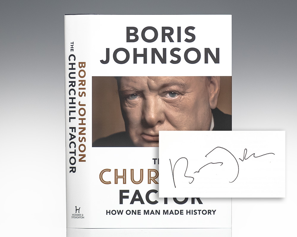 The Churchill Factor: How One Man Made History.