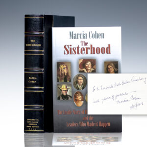 The Sisterhood: The Inside Story of the Women's Movement and the Leaders Who Made it Happen.
