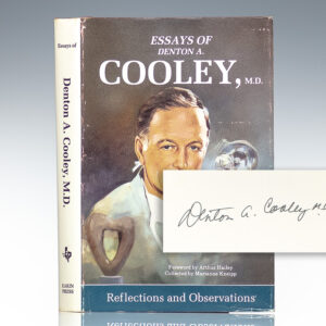Reflections and Observations: Essays of Denton A. Cooley.