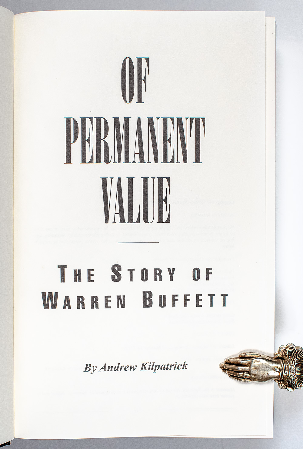 Of Permanent Value: The Story of Warren Buffett.