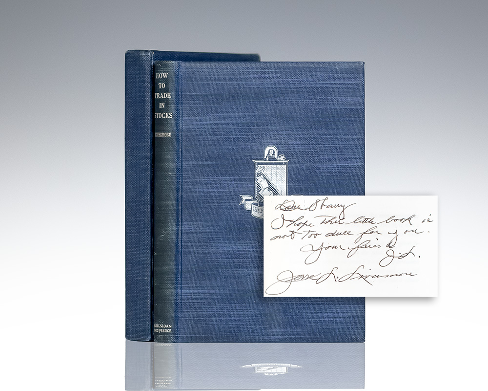 How to Trade in Stocks: The Livermore Formula for Combining Time Element and Price.