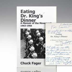 Eating Dr. King's Dinner: A Memoir of the Movement 1963-1966.