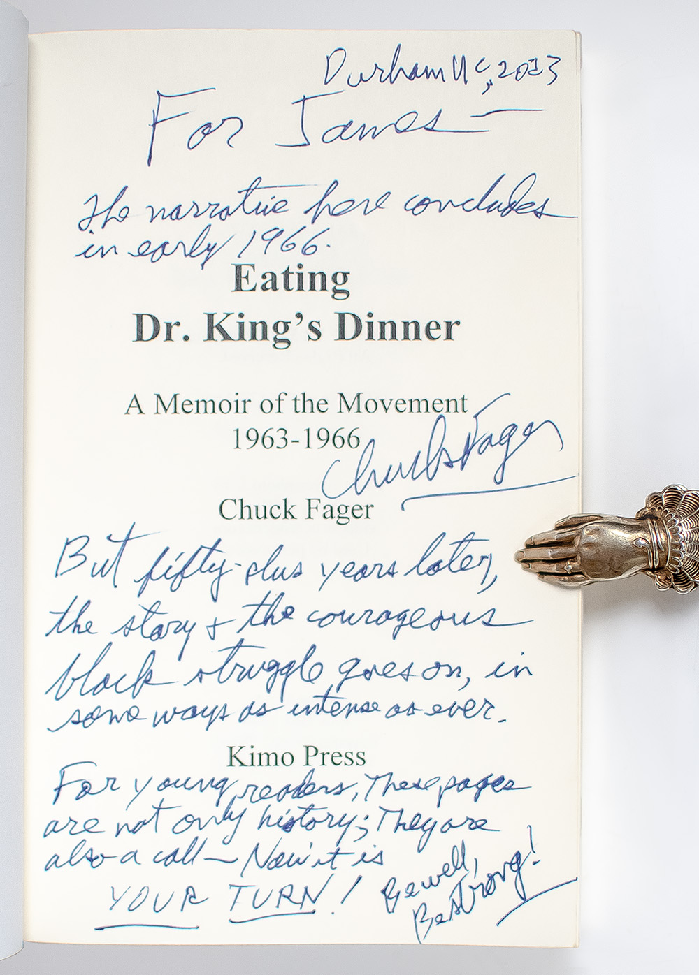 Eating Dr. King's Dinner: A Memoir of the Movement 1963-1966.