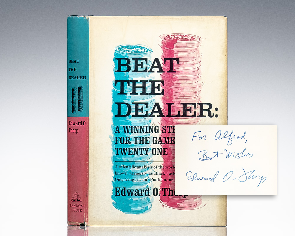Beat the Dealer: A Winning Strategy for the Game of Twenty One.