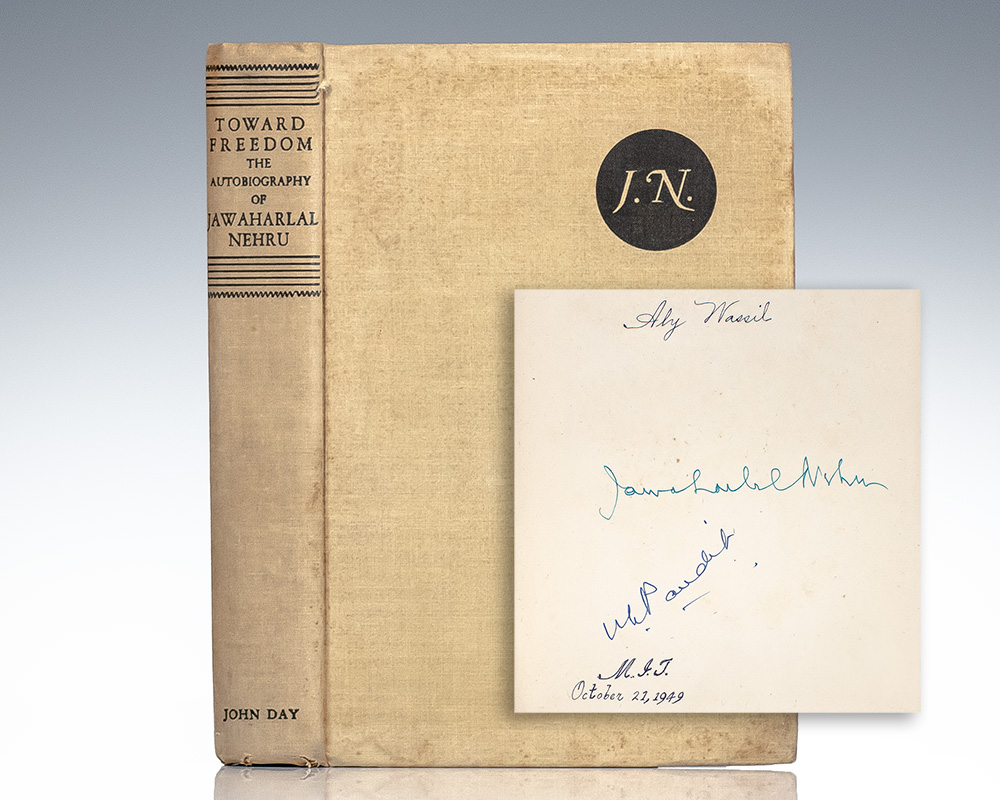 Toward Freedom: The Autobiography of Jawaharlal Nehru.