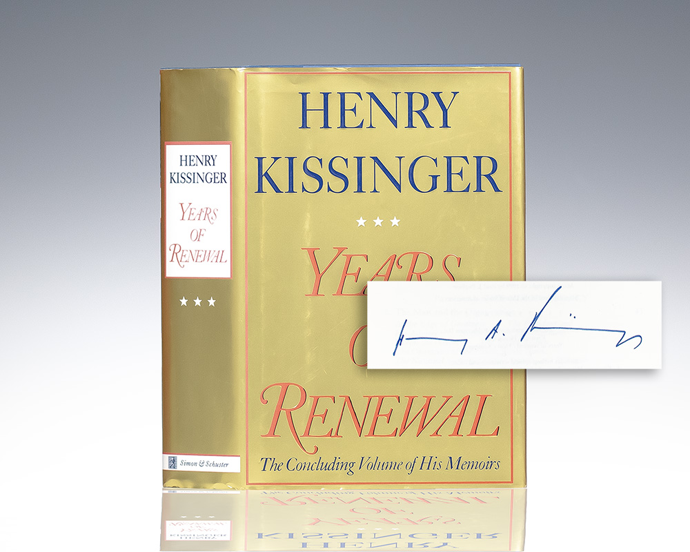 Henry Kissinger: Years of Renewal: The Concluding Volume of His Memoirs.