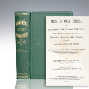 Men of Our Times or Leading Patriots of the Day. Being Narratives of the Lives and Deeds of Statesmen, Generals, and Orators. Including Biographical Sketches and Anecdotes of Lincoln, Grant, Garrison, Sumner, Chase, Wilson, Greeley, Farragut, Andrew, Colfax, Stanoton, Douglass, Buckingham, Sherman, Sheridan, Howard, Phillips and Beecher.