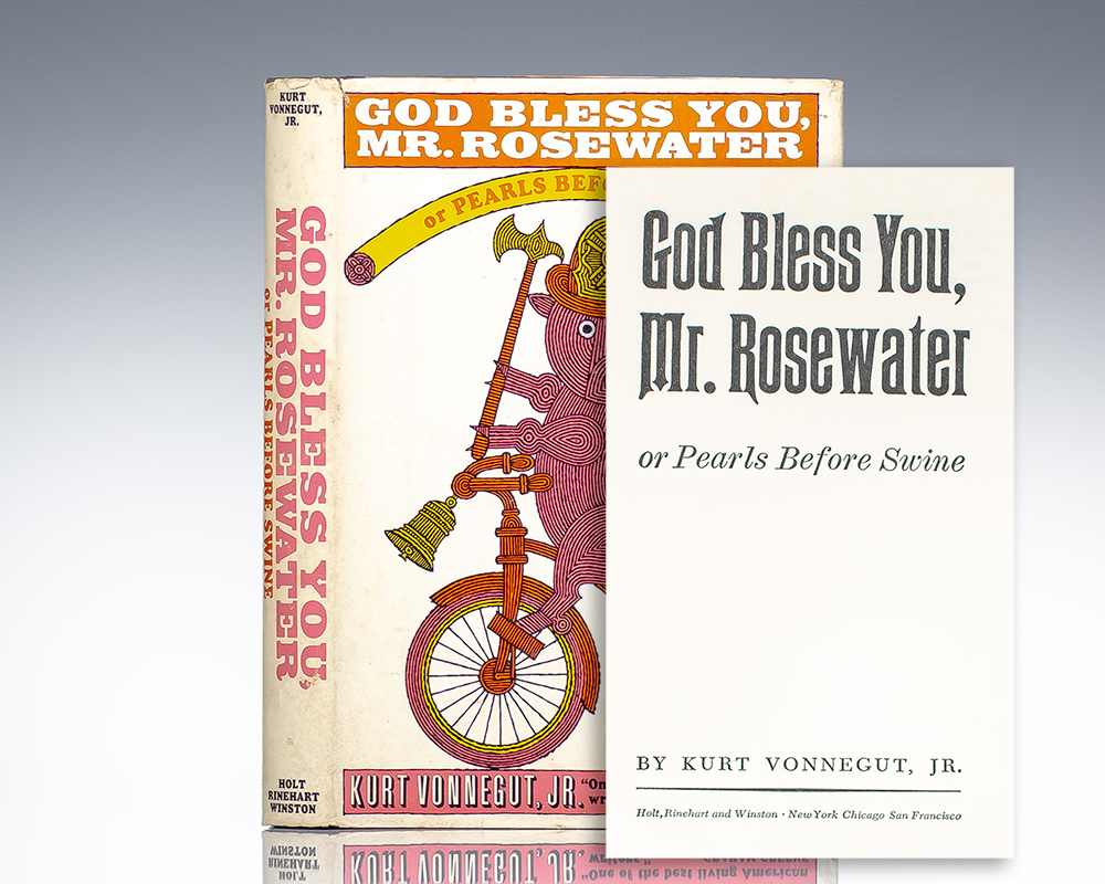 God Bless You, Mr. Rosewater or Pearls Before Swine.