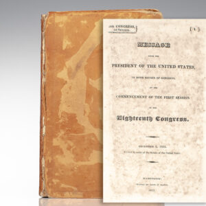 Message from the President of the United States, to Both Houses of Congress, at the Commencement of the First Session of the Eighteenth Congress. December 2, 1823.