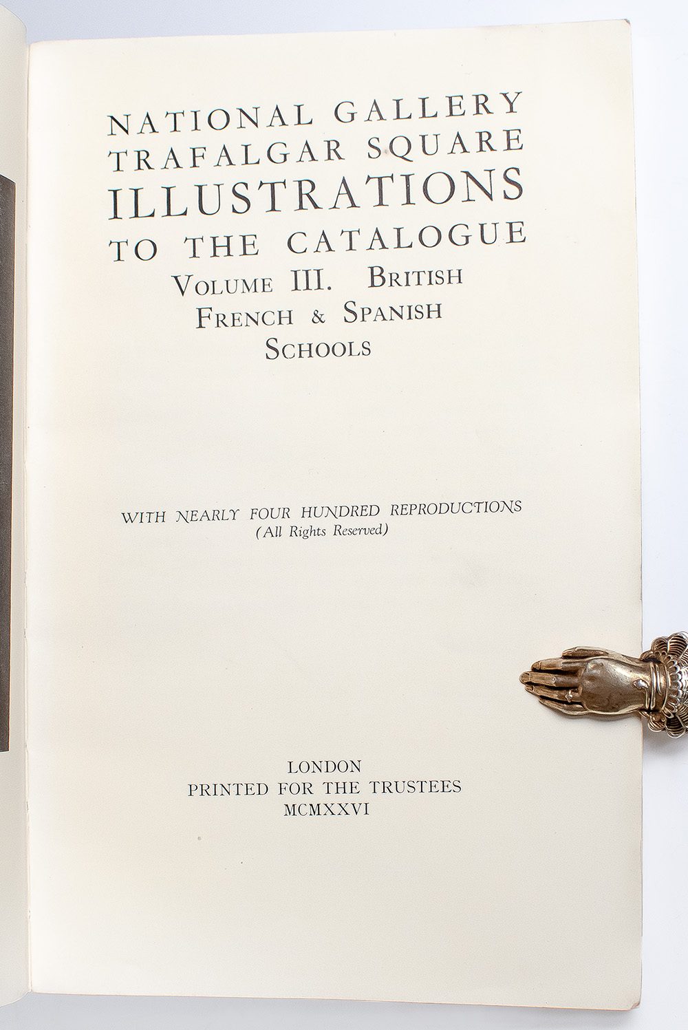 National Gallery Trafalgar Square Illustrations to the Catalogue Volume III: British, French, & Spanish Schools.