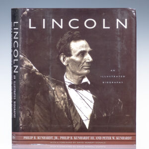 Lincoln: An Illustrated Biography.
