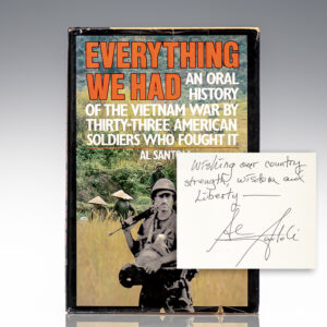 Everything We Had: An Oral History of the Vietnam War by Thirty-three American Soldiers Who Fought It.