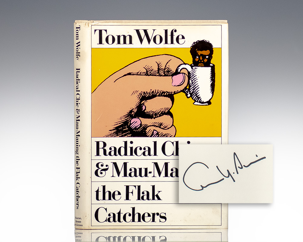 Radical Chic and Mau-Mauing the Flak Catchers.