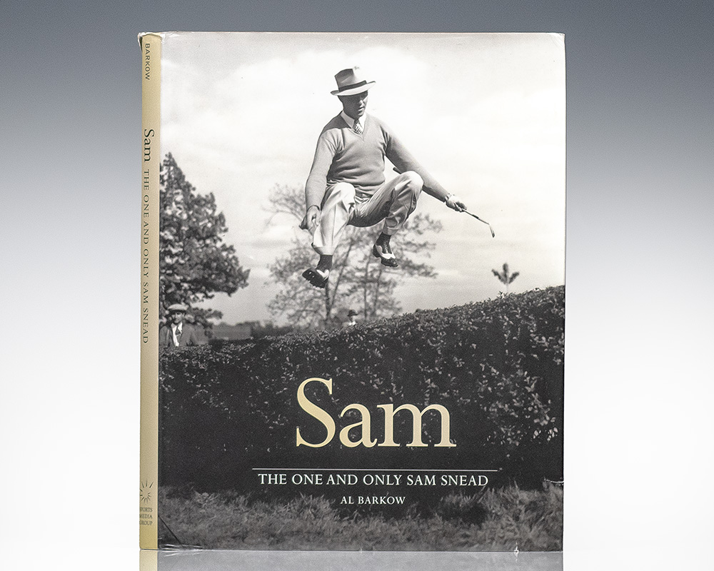 Sam: The One and Only Sam Snead.