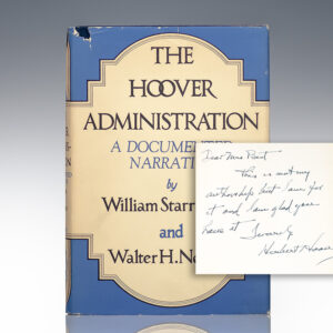 The Hoover Administration: A Documented Narrative.