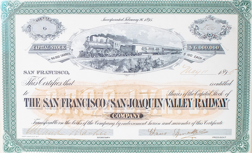 Claus Spreckels Signed Stock Certificate for the San Francisco & San Joaquin Railway.