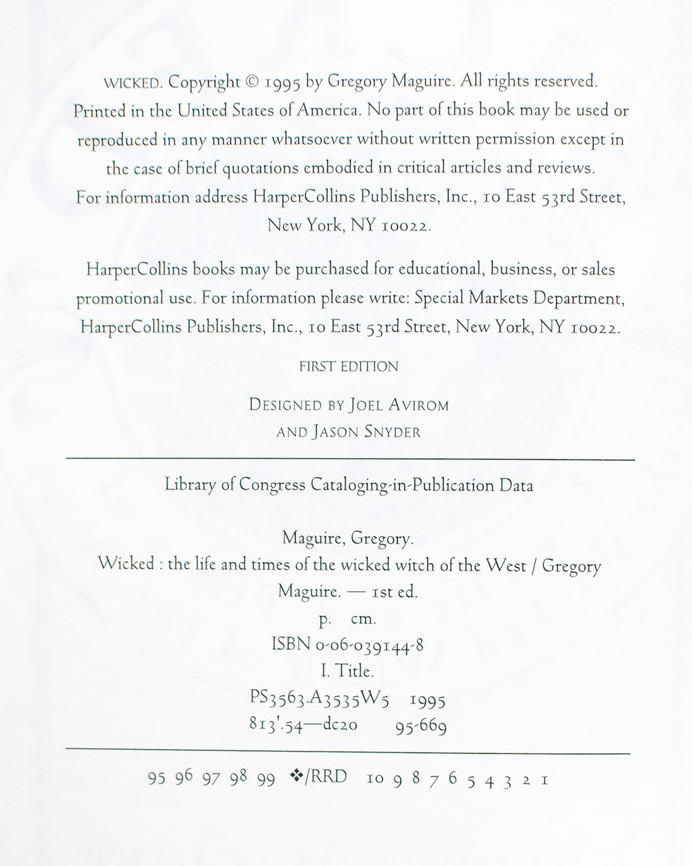 Wicked: The Life and Times of the Wicked Witch of the West.