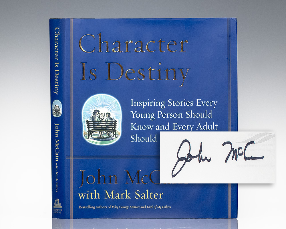 Character Is Destiny: Inspiring Stories Every Young Person Should Know and Every Adult Should Remember.