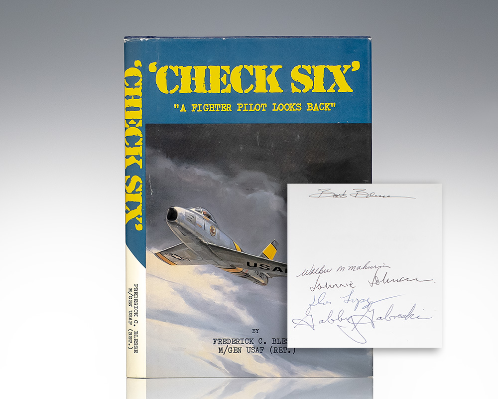 Check Six: A Fighter Pilot Looks Back.
