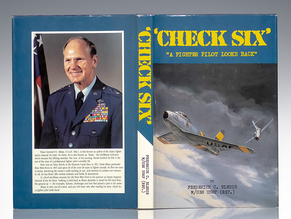 Check Six: A Fighter Pilot Looks Back.