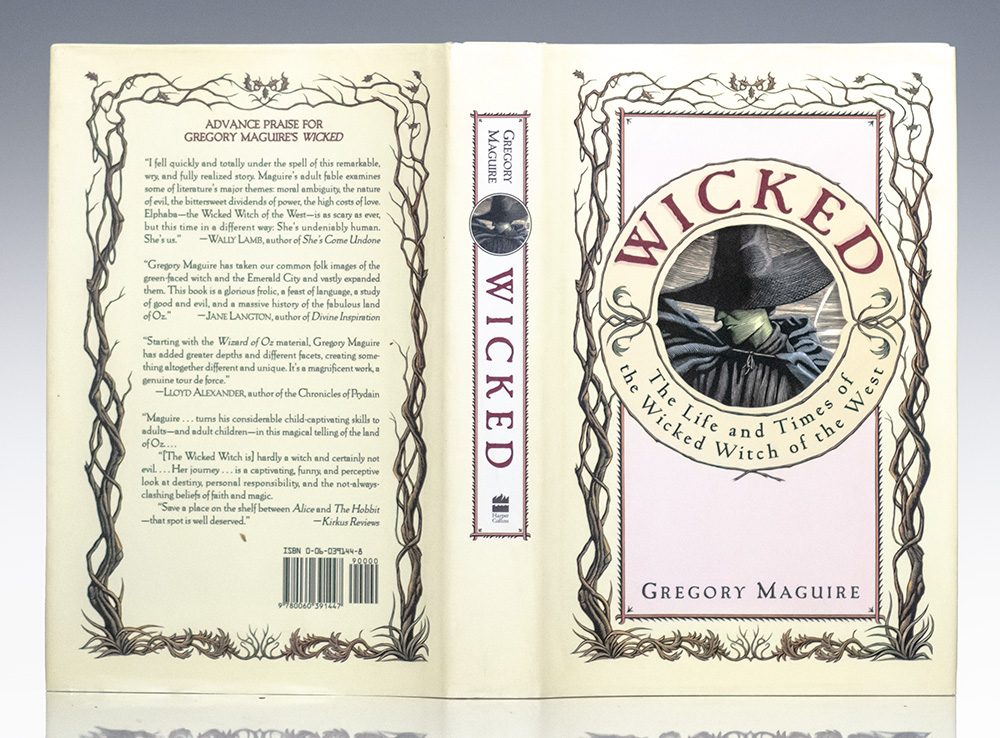 Wicked: The Life and Times of the Wicked Witch of the West.