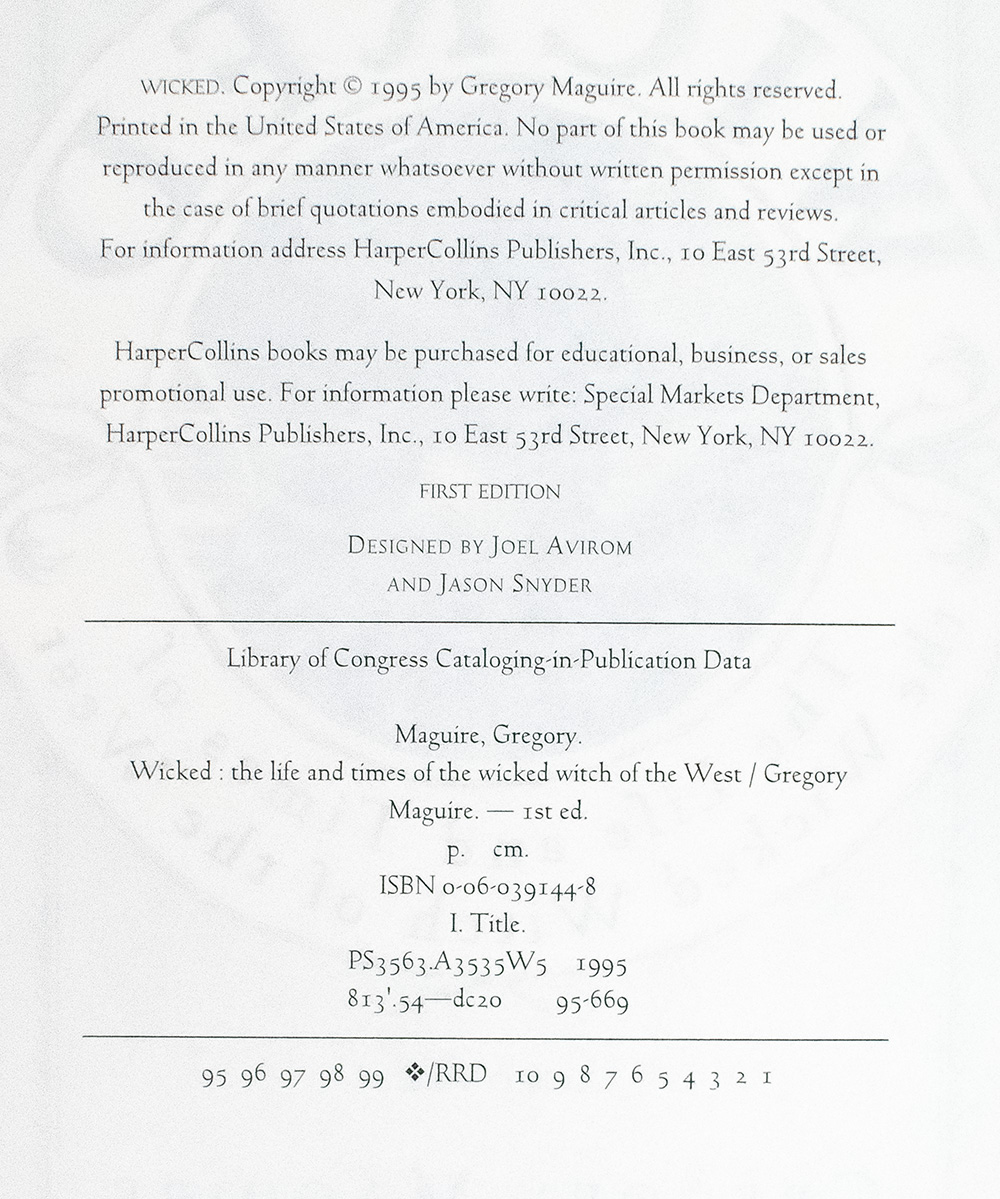 Wicked: The Life and Times of the Wicked Witch of the West.